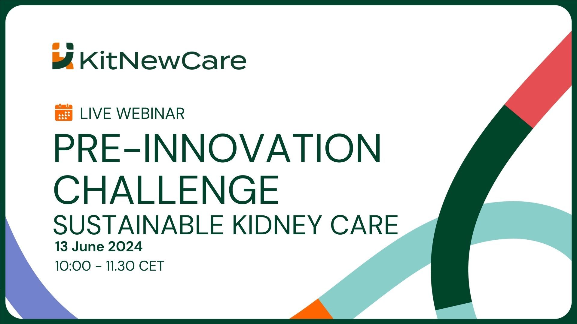 Join us in Preparing for the Autumn's Innovation Challenge: Sustainable Kidney Care with KitNewCare