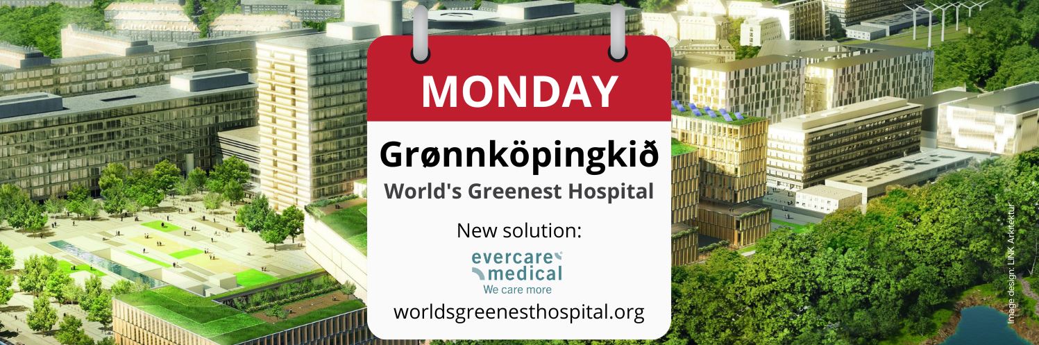 Grønnköpingkið Monday: New Solution from Evercare Medical