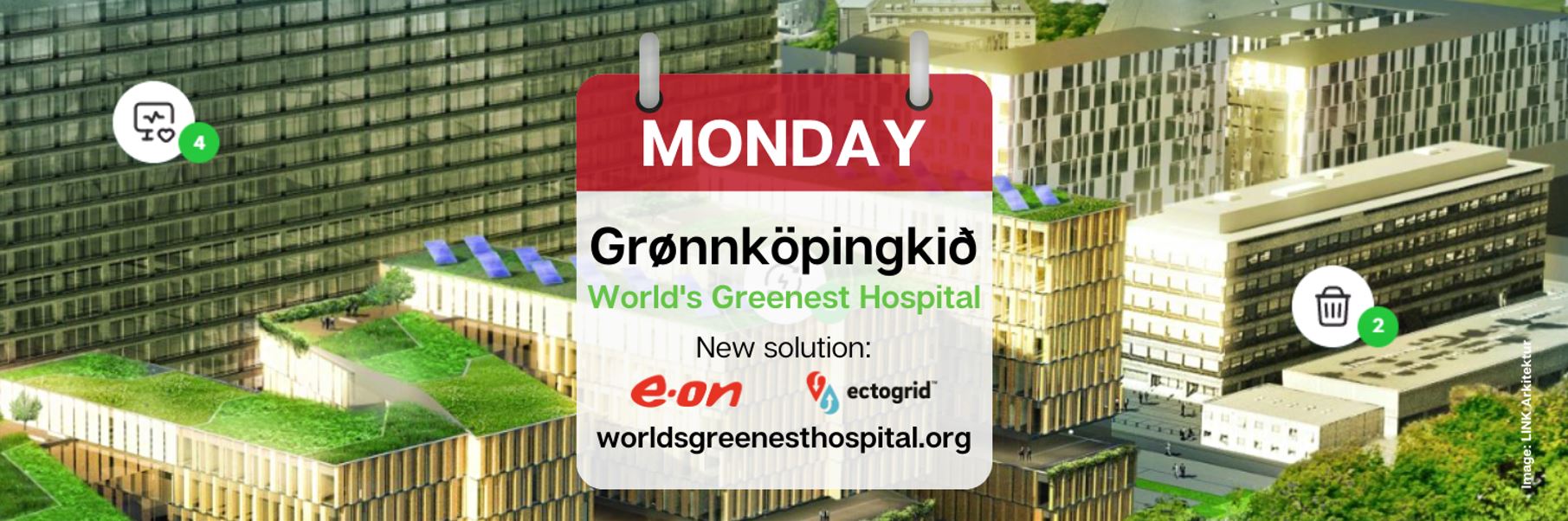 Grønnköpingkið Monday: New Solution From E.ON ectogrid™